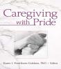 Caregiving With Pride - Preview