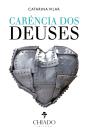 Carência dos Deuses - Preview