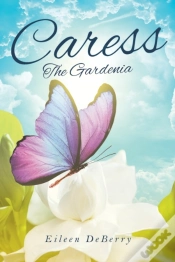 Capa do artigo Caress: The Gardenia