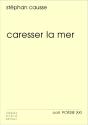 Caresser La Mer - Preview