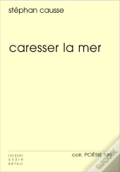 Caresser La Mer