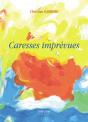 Caresses Imprévues - Preview