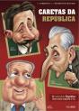 Caretas da República - Preview