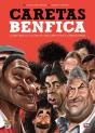 Caretas do Benfica - Preview