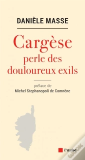 Cargese ; Perle Des Douleureux Exils