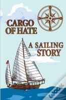 Cargo Of Hate
