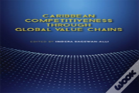 Caribbean Competitiveness Through Global Value Chains