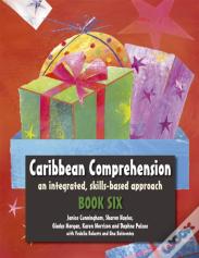 Caribbean Comprehension: An Integrated, Skills Based Approach