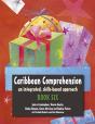 Caribbean Comprehension: An Integrated, Skills Based Approach - Preview