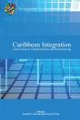Caribbean Integration From Crisis To Transformation And Repositioning - Preview