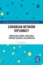 Caribbean Network Diplomacy - Preview