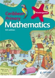 Caribbean Primary Mathematics Kindergarten 6th Edition