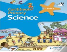 Caribbean Primary Science Book 1