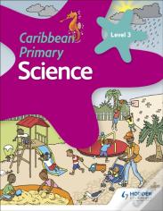 Caribbean Primary Science Book 3