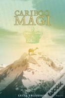 Cariboo Magi