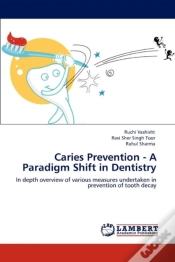 Capa do artigo Caries Prevention - A Paradigm Shift In Dentistry