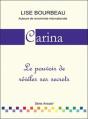 Carina ; Le Pouvoir De Révéler Ses Secrets - Preview
