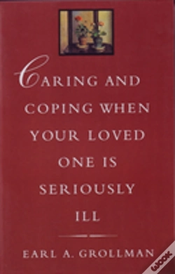Capa do artigo Caring And Coping When Your Loved One Is Seriously Ill