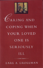 Caring And Coping When Your Loved One Is Seriously Ill - Preview