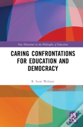 Caring Confrontations For Education And Democracy