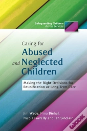 Caring For Abused And Neglected Children