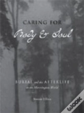 Caring For Body And Soul