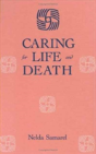 Caring For Life And Death - Preview