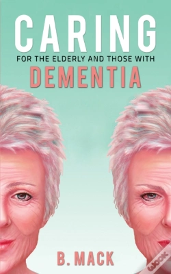 Capa do artigo Caring For The Elderly And Those With Dementia