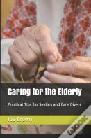 Caring For The Elderly