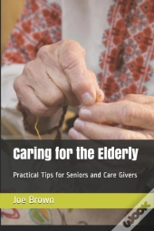Caring For The Elderly