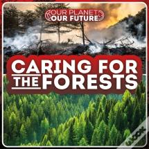 Caring For The Forests