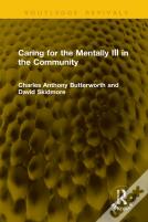 Caring For The Mentally Ill In The Community