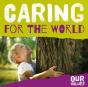 Caring For The World - Preview