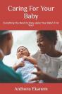 Caring For Your Baby: Everything You Nee - Preview