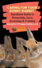 Caring For Your Bunny Rabbit - Preview