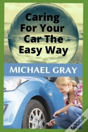 Capa do artigo Caring For Your Car The Easy Way