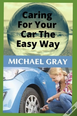 Capa do artigo Caring For Your Car The Easy Way