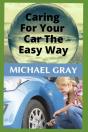 Caring For Your Car The Easy Way - Preview