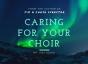 Caring For Your Choir - Preview