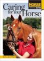 Caring For Your Horse - Preview