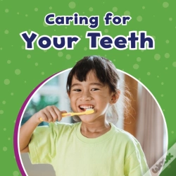 Capa do artigo Caring For Your Teeth