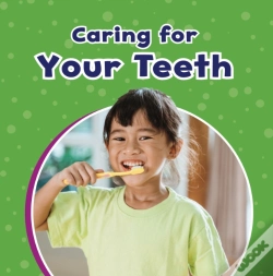 Capa do artigo Caring For Your Teeth