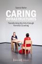 Caring Infrastructures - Preview