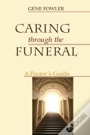 Caring Through The Funeral