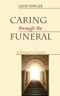 Caring Through The Funeral - Preview
