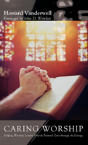 Caring Worship - Preview