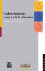 Carisma Ignaciano Y Mística De La Educación - Preview
