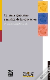 Carisma Ignaciano Y Mística De La Educación