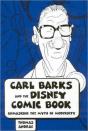 Carl Barks And The Disney Comic Book - Preview