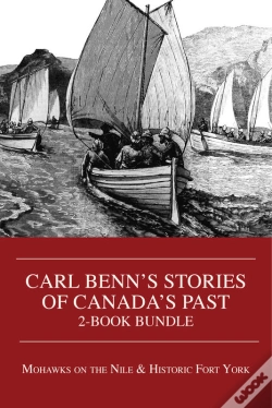 Capa do artigo Carl Benn'S Stories Of Canada'S Past 2-Book Bundle